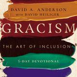 Gracism: The Art of Inclusion
