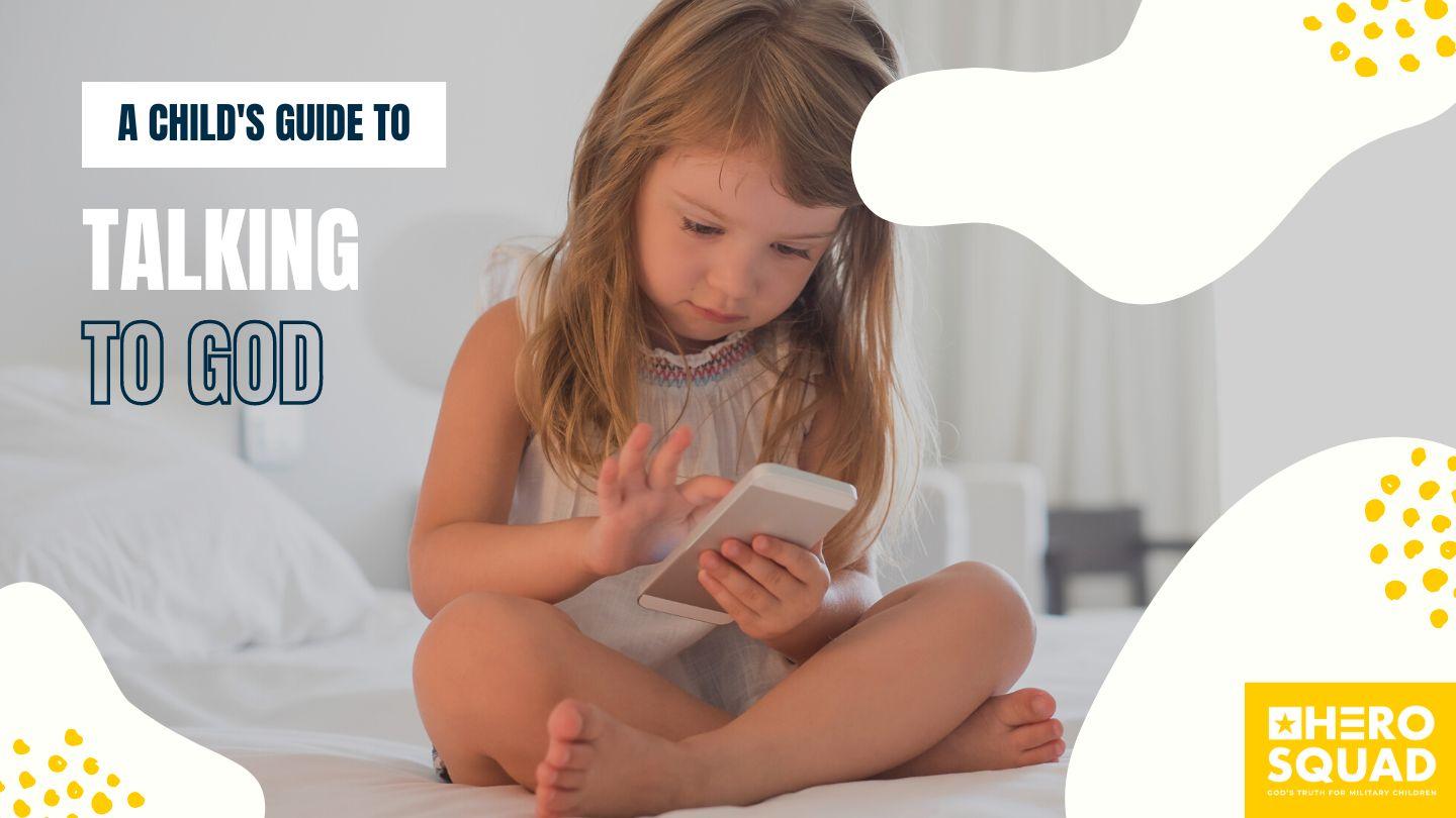 A Child's Guide To: Talking to God