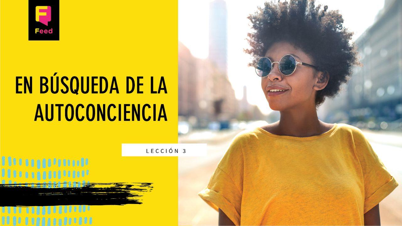 En Búsqueda De La Autoconciencia