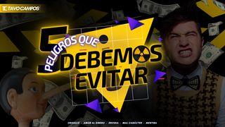 Cinco Peligros Que Debemos Evitar Colosenses 3:10-12 Nueva Versión Internacional - Castellano