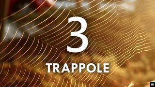3 Trappole Seconda lettera ai Corinzi 11:14-15 Nuova Riveduta 1994