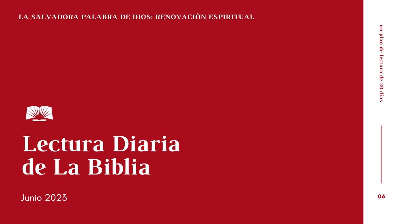 Lectura Diaria de la Biblia de Junio 2023 - "La salvadora Palabra de Dios: Renovación espiritual"