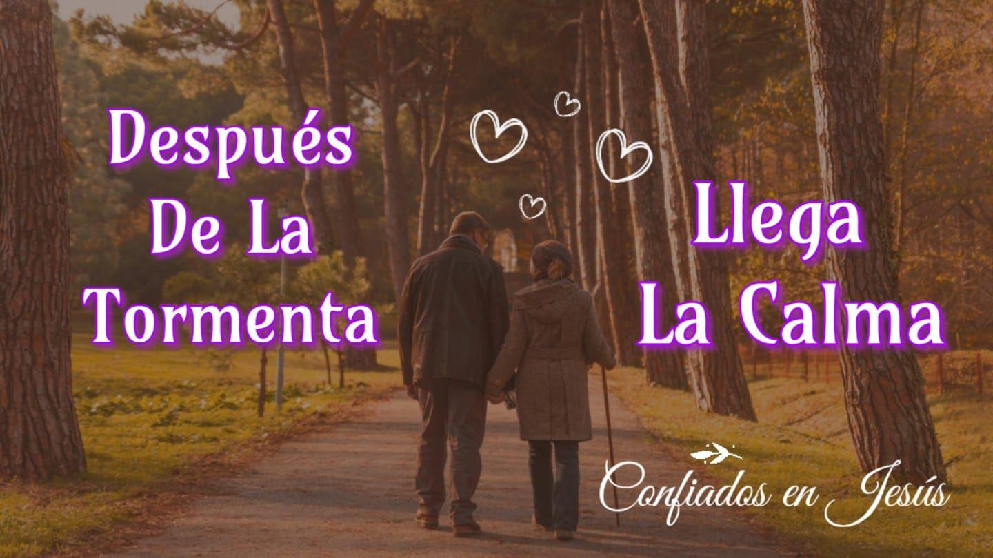 Después De La Tormenta Llega La Calma Salmos 107:28-32 Reina Valera Contemporánea