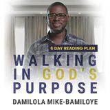 Walking in God's Purpose
