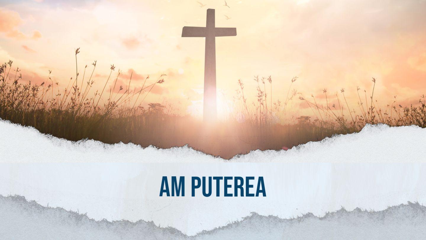 Am Puterea 1 Tesaloniceni 5:14-28 Biblia Dumitru Cornilescu 2024