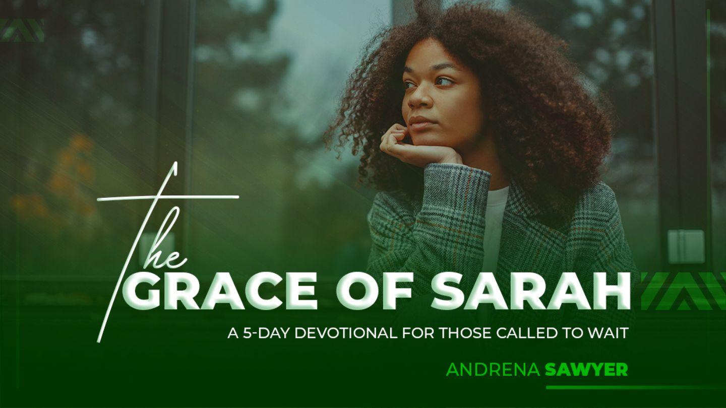 The Grace of Sarah:  a 5-Day Devotional for Those Called to Wait 但以理書 10:12-14 新標點和合本, 神版