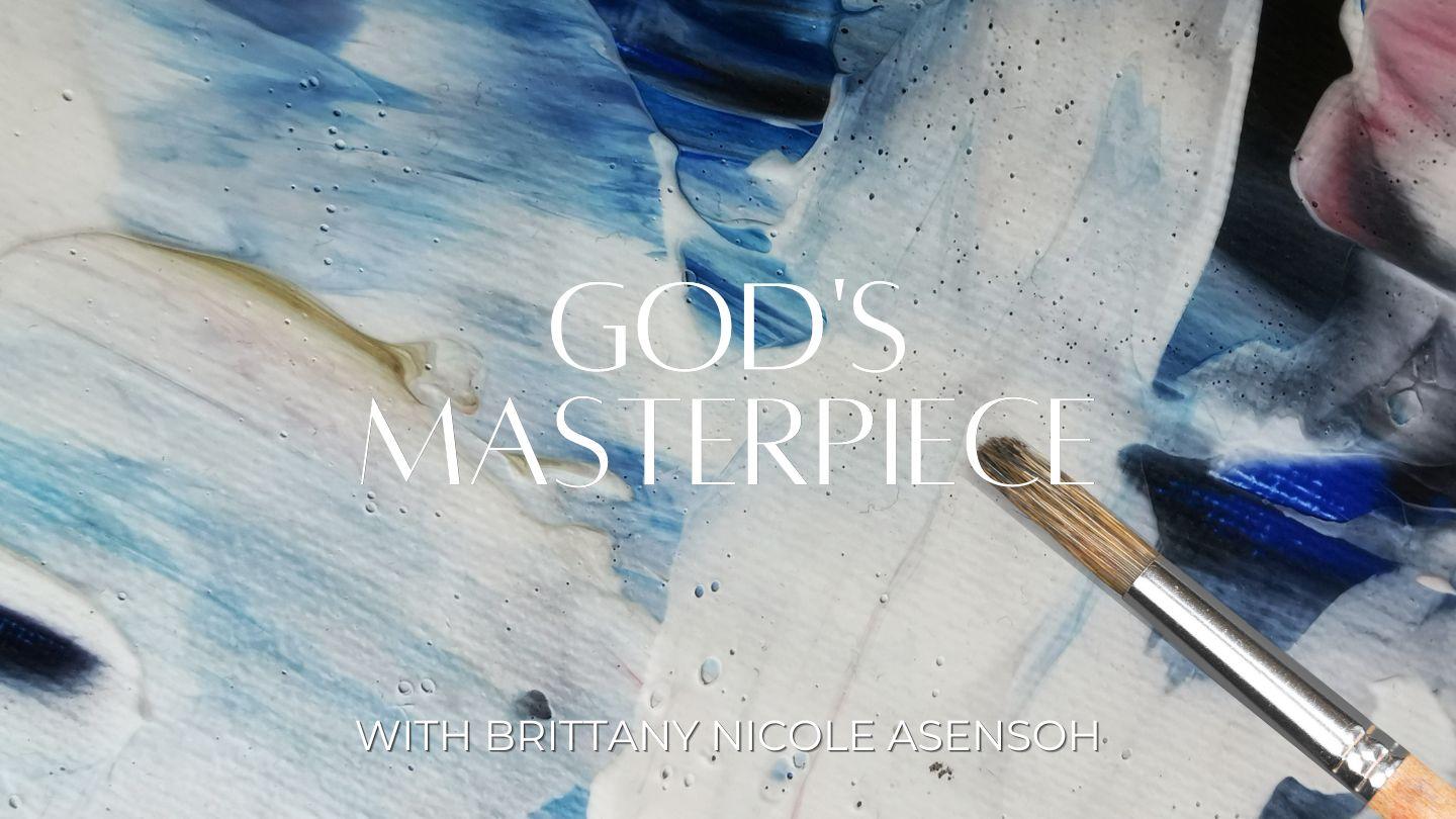 God's Masterpiece