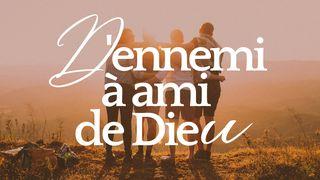 D'ennemi à ami de Dieu ! Romains 8:1-10 La Sainte Bible par Louis Segond 1910