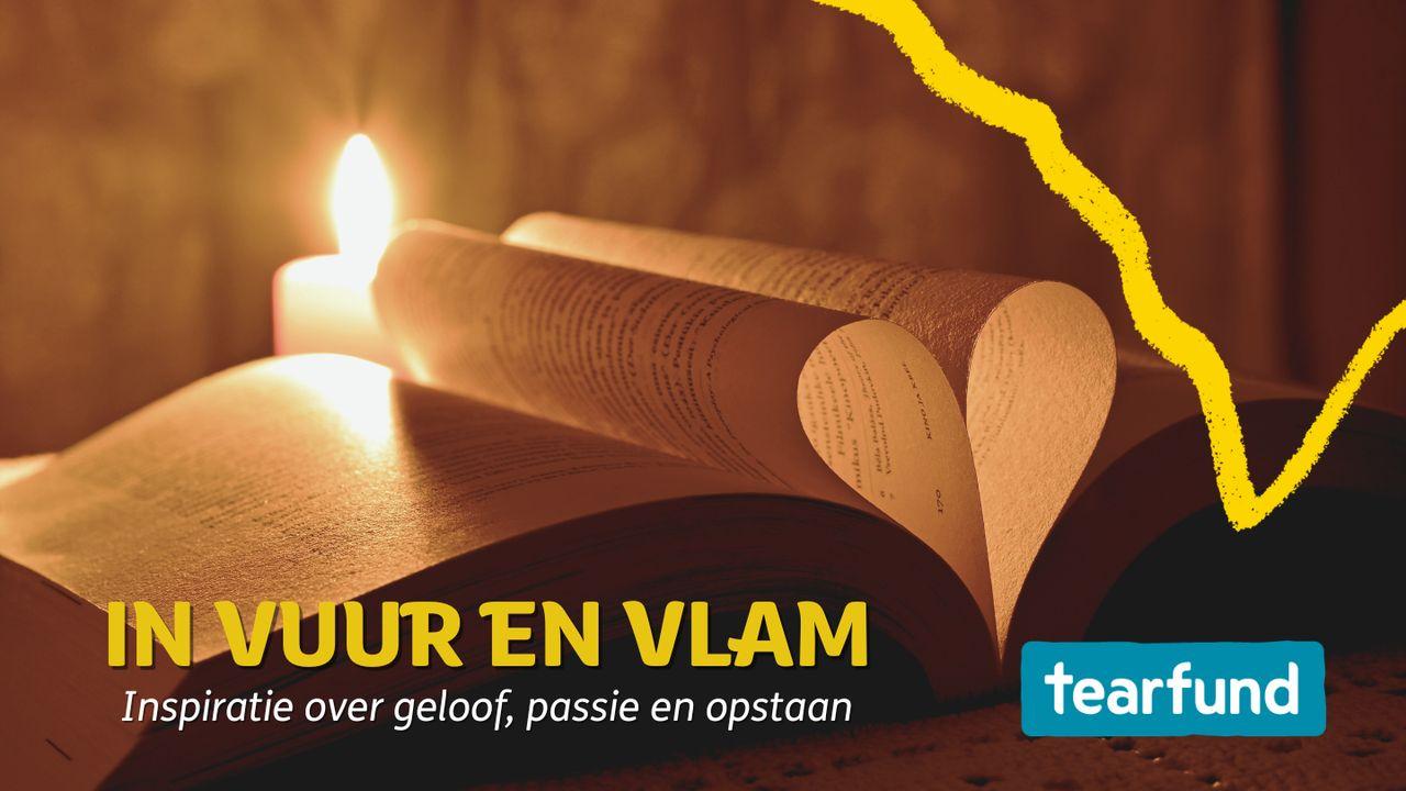 In Vuur en Vlam - Inspiratie over geloof, passie en opstaan