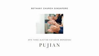 APA YANG ALKITAB KATAKAN MENGENAI PUJIAN Efesus 5:20 Alkitab Terjemahan Baru