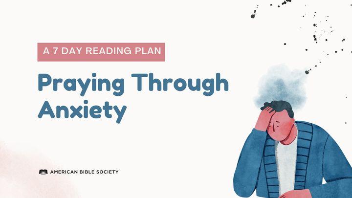 Praying Through Anxiety