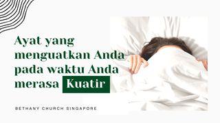 AYAT YANG MENGUATKAN PADA WAKTU ANDA MERASA KUATIR Matayo 6:34 E’di Mikindi Le’bura