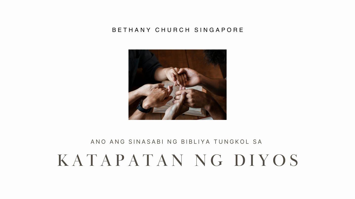 ANO ANG SINASABI NG BIBLIYA TUNGKOL SA KATAPATAN NG DIYOS