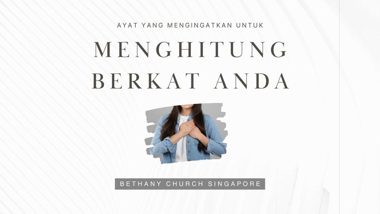 AYAT YANG MENGINGATKAN UNTUK MENGHITUNG BERKAT ANDA