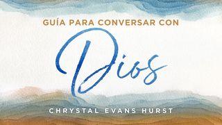 Guía para conversar con Dios Filipenses 4:6-7 Biblia Reina Valera 1960