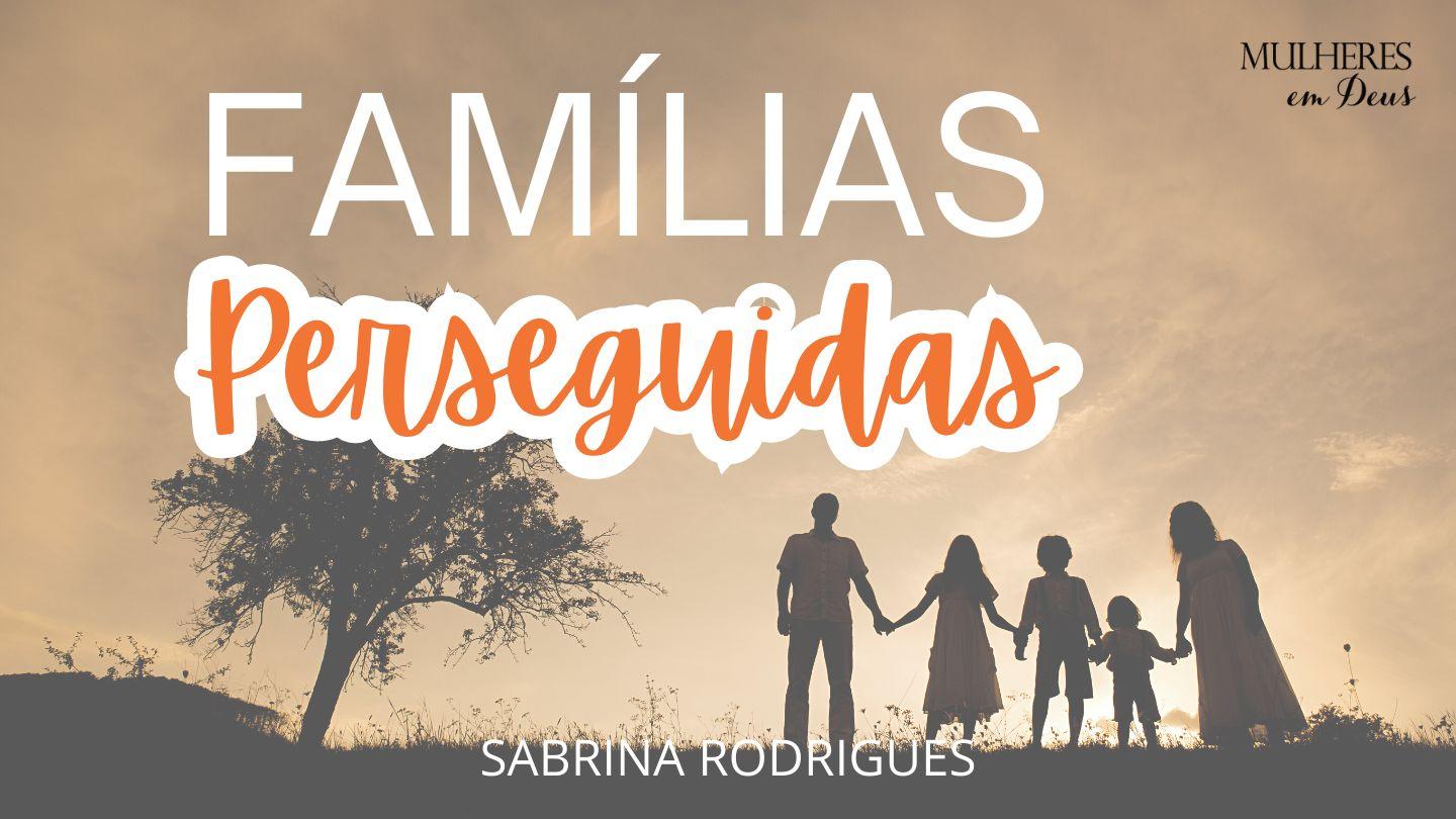 Famílias Perseguidas Tiago 1:14-15 Nova Tradução na Linguagem de Hoje