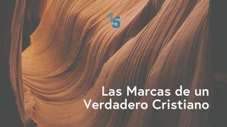 Las Marcas de un Verdadero Cristiano