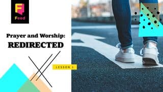 Catechism: Prayer & Worship - Redirected