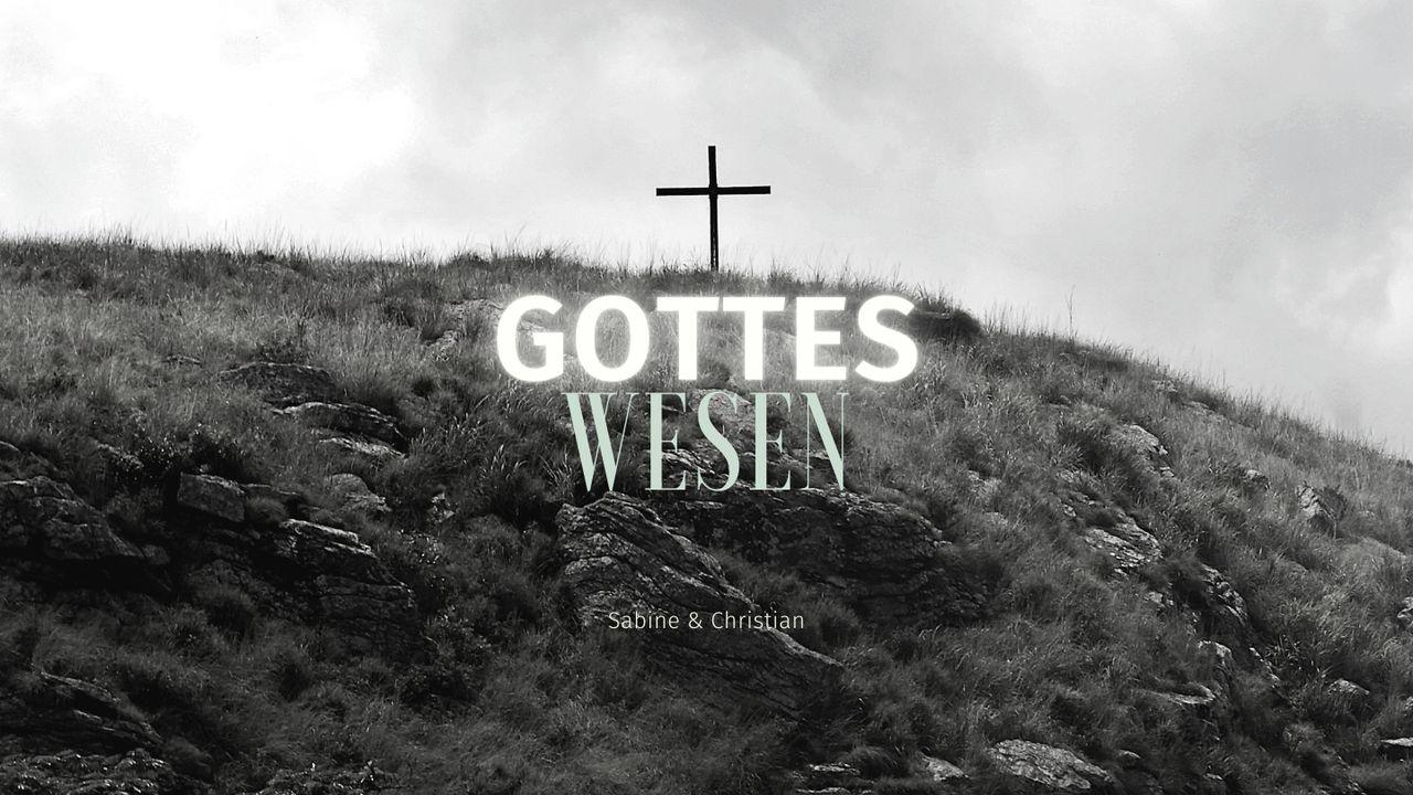 Gottes Wesen