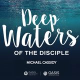 Deep Waters of the Disciple