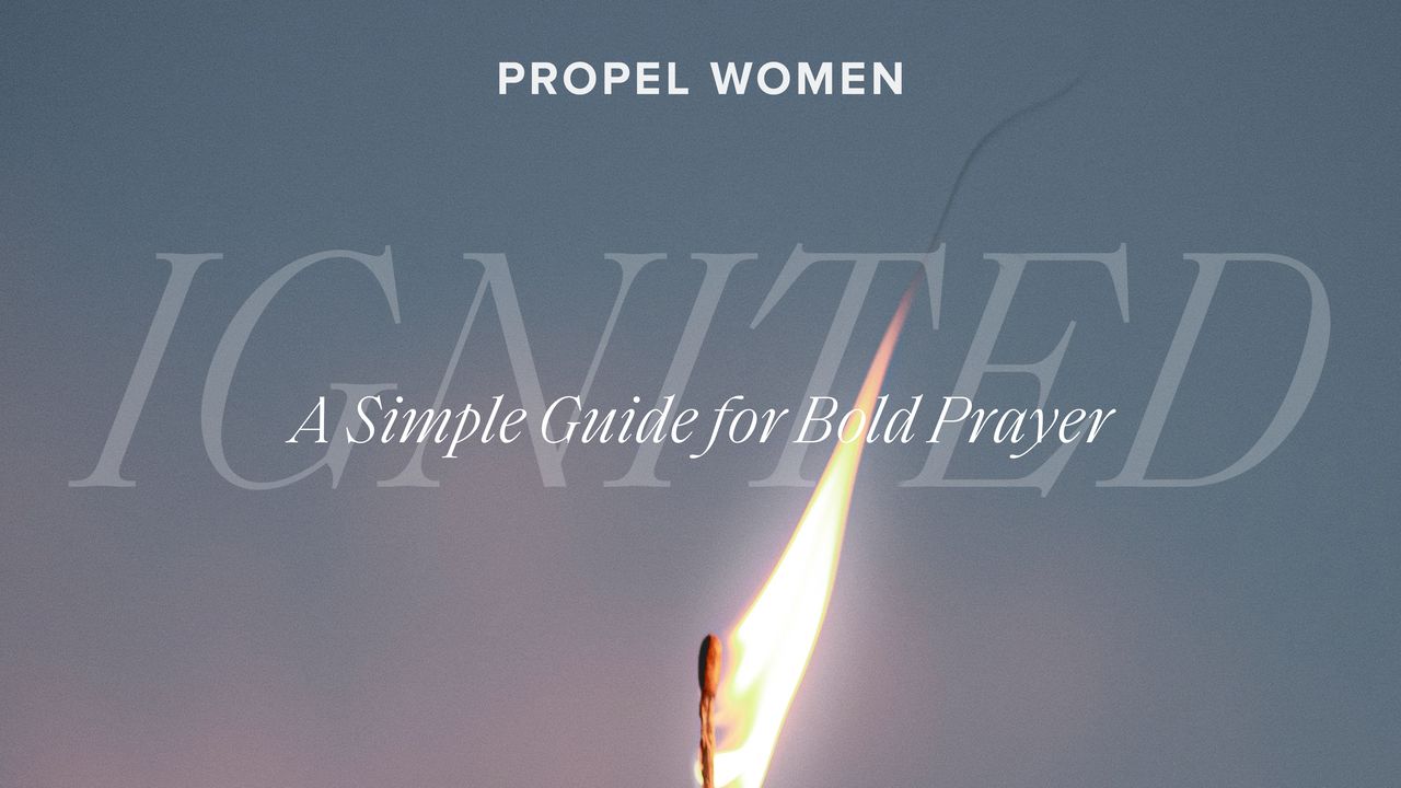 Encendido: Una guía sencilla para orar con valentía