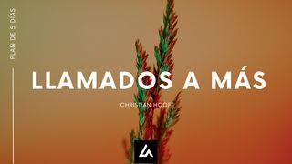 Llamados a Más