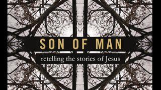 Son of Man: Retelling the Stories of Jesus by Charles Martin 马可福音 14:42 新标点和合本, 神版