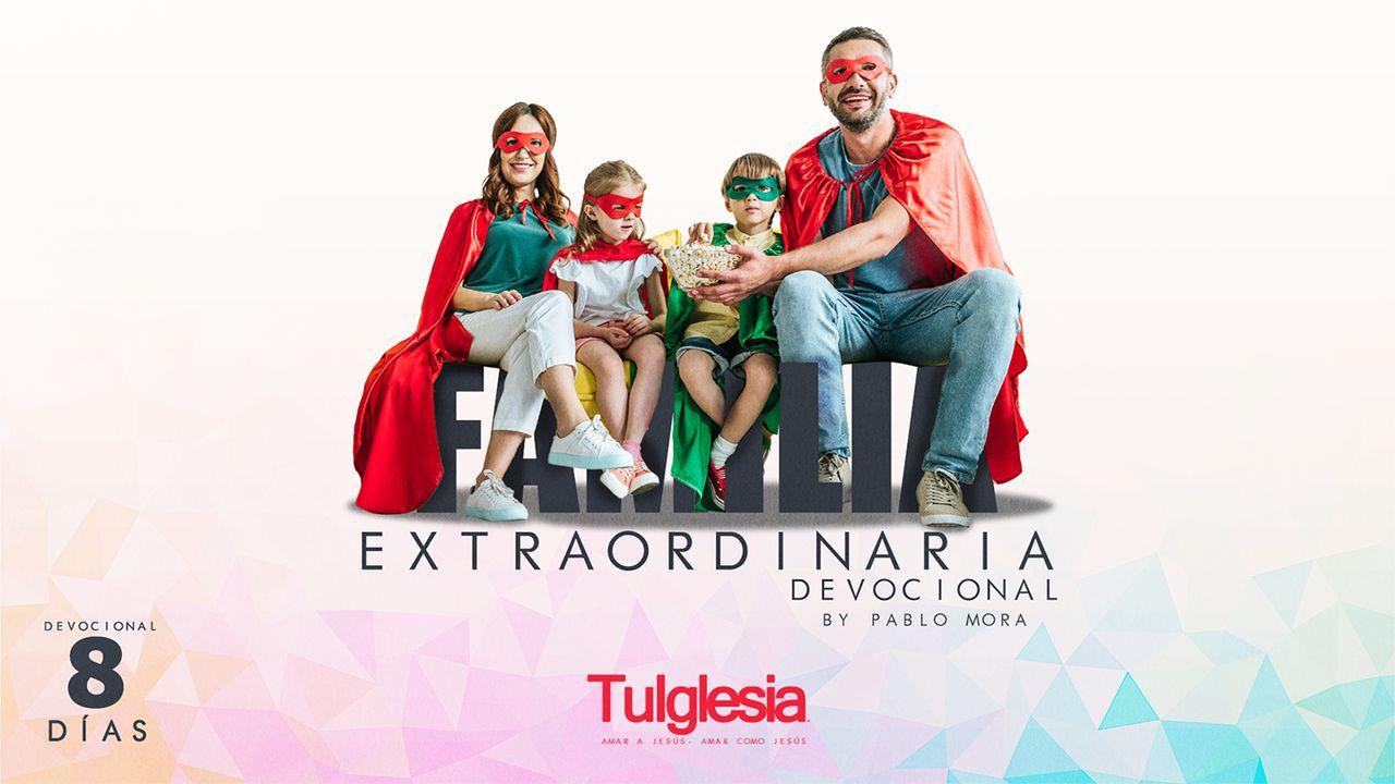 Una Familia Extraordinaria