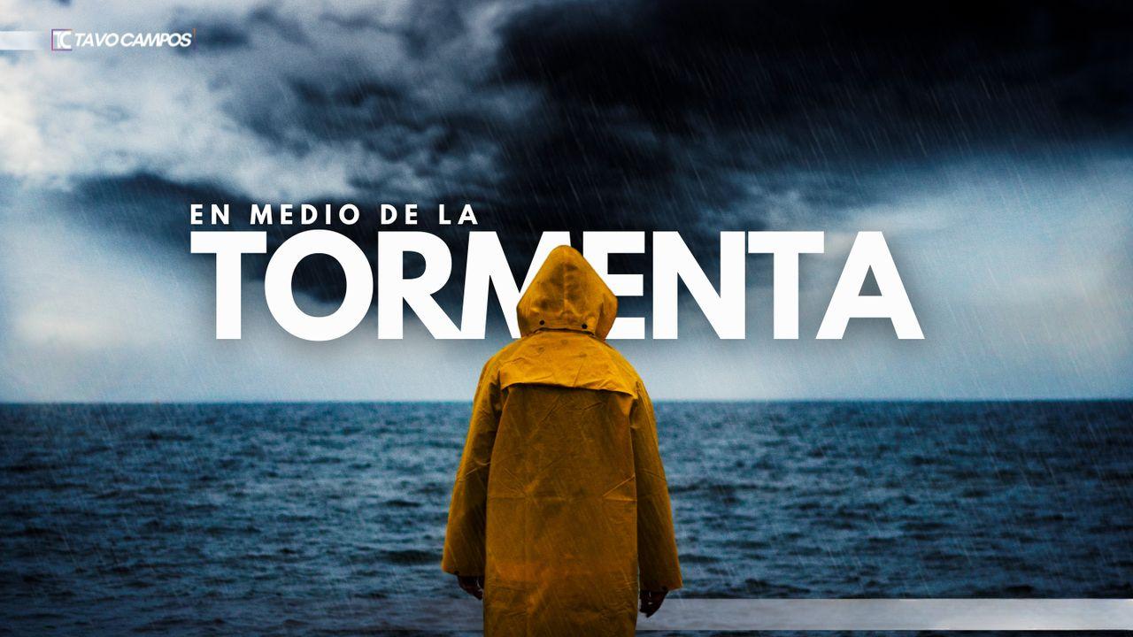 En Medio De La Tormenta