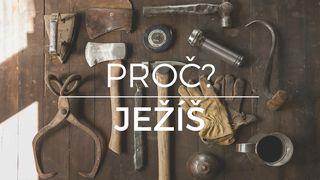 Proč Ježíš? Matouš 1:23 Český studijní překlad