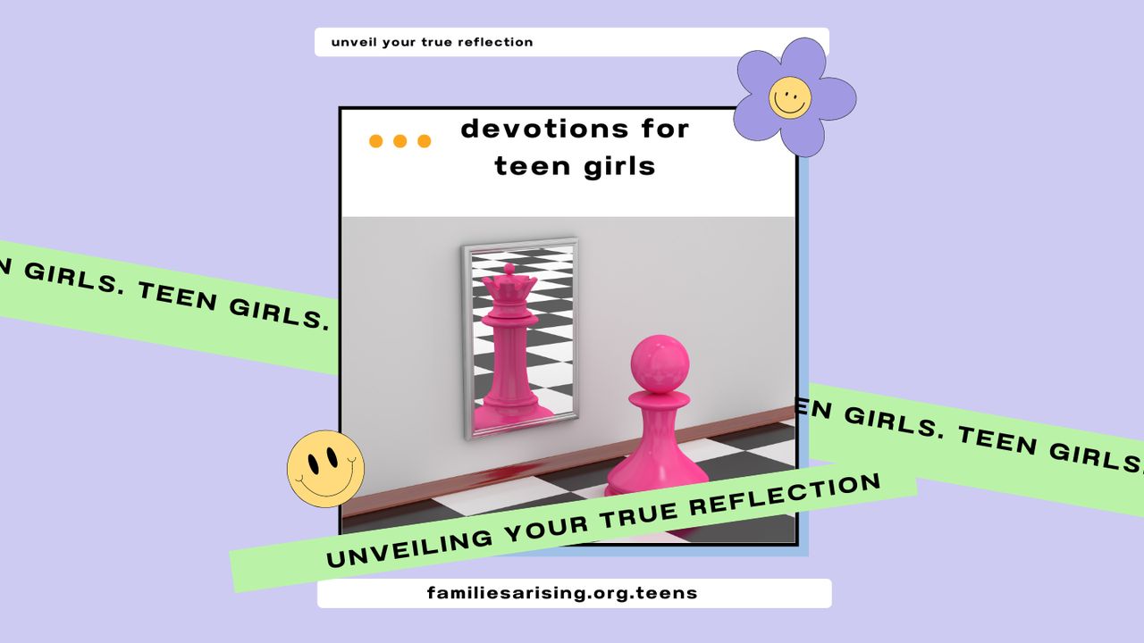 Unveiling Your True Reflection: A Devotional for Teen Girls