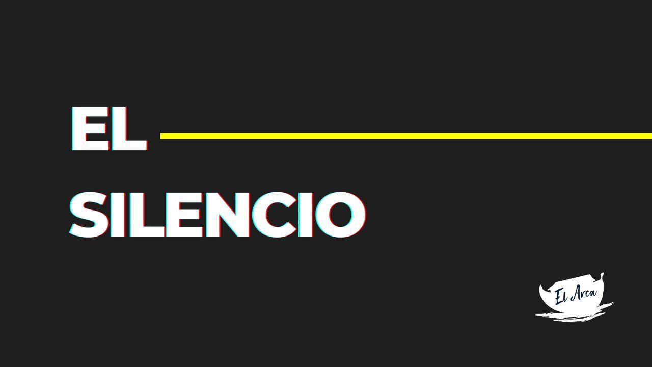 El Silencio