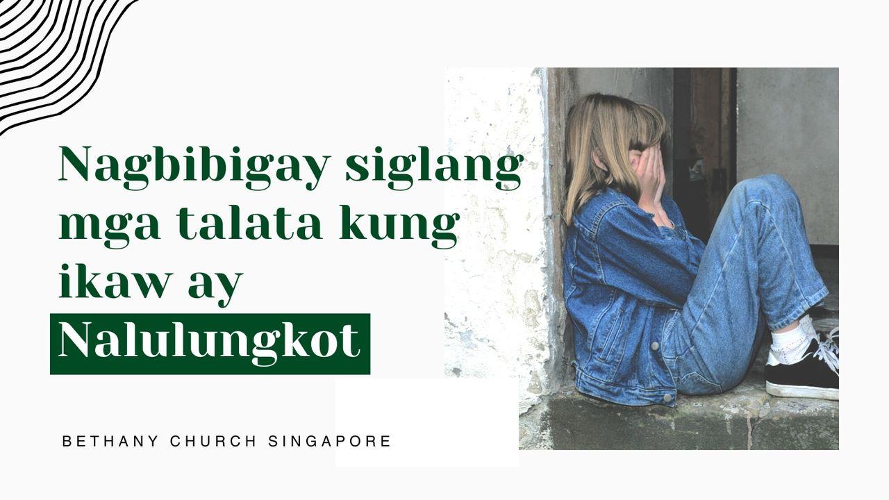 NAGBIBIGAY SIGLANG MGA TALATA KUNG IKAW AY NALULUNGKOT