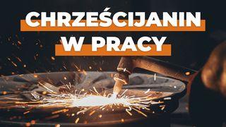 Chrześcijanin w pracy