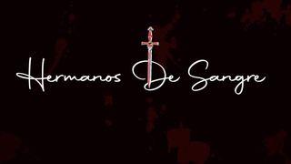 Hermanos De Sangre یارادیلیش 15:4 موقدس کتاب