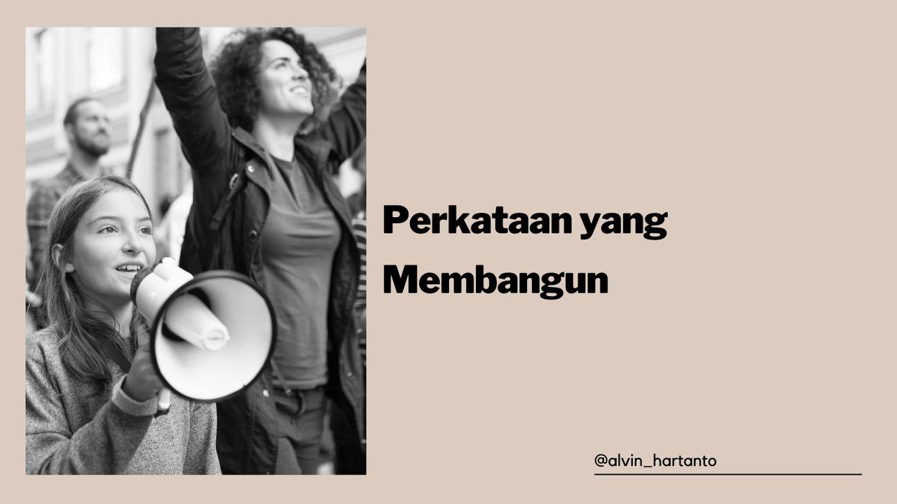 PERKATAAN YANG MEMBANGUN