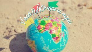 Você não mora aqui TIAGO 2:19 a BÍBLIA para todos Edição Comum