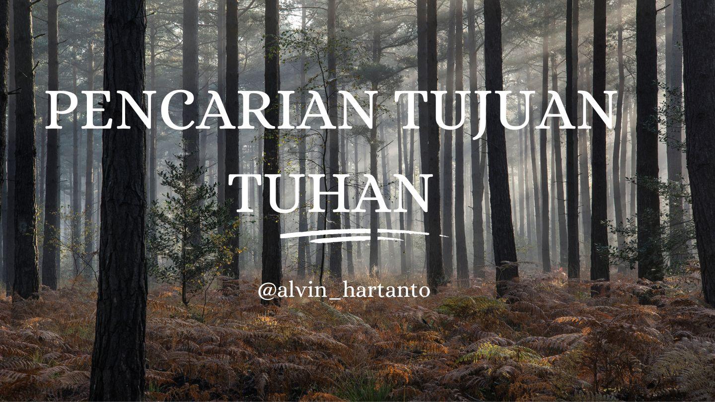 PENCARIAN TUJUAN TUHAN Yohanes 4:16-26 Alkitab Terjemahan Baru