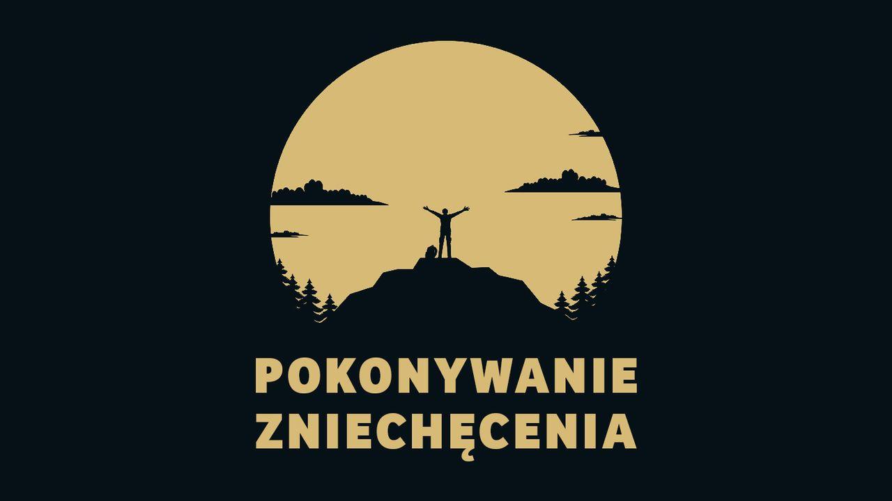 Pokonywanie zniechęcenia