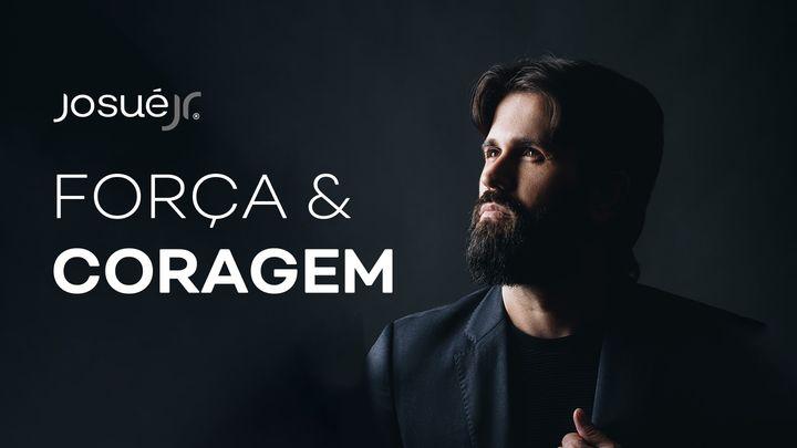 Força e Coragem em 7 Dias