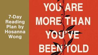 You Are More Than You’ve Been Told: Unlock a Fresh Way to Live Through the Rhythms of Jesus Markus 9:28-29 Aban 'am wiya awan