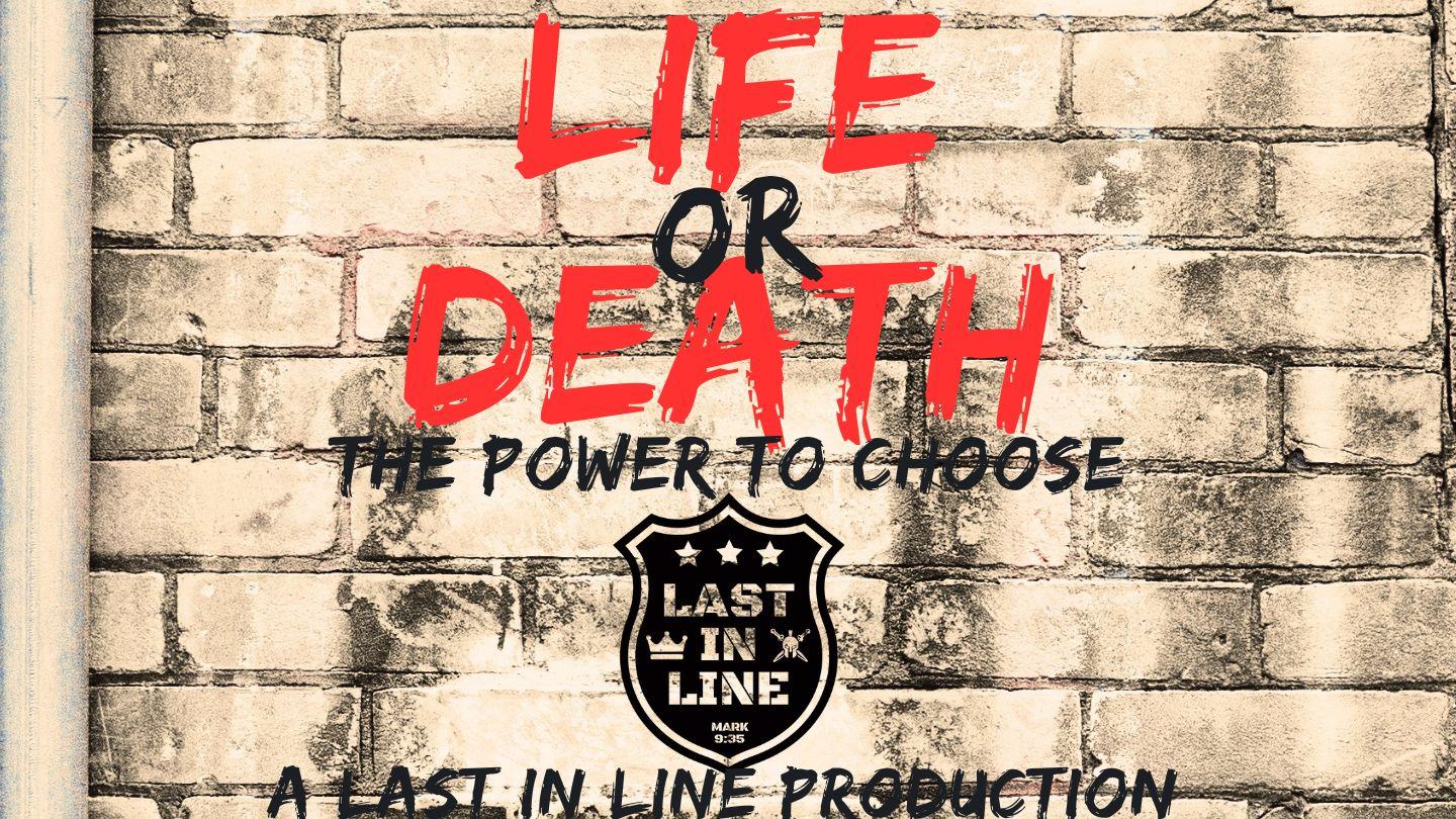 Life or Death:  the Power to Choose Matthew 12:37 King James Version
