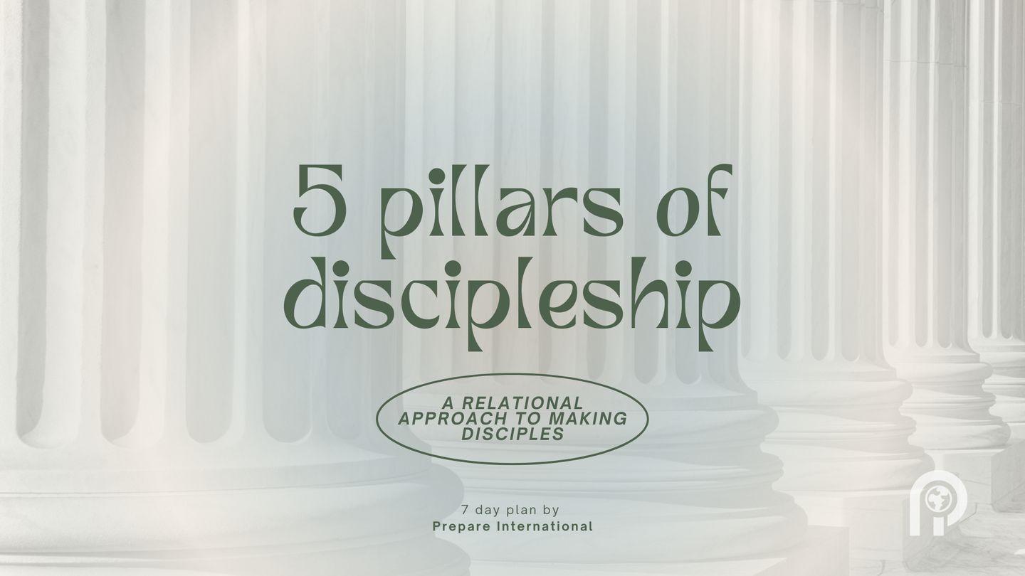 5 Pillars of Disciple-Making