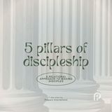 5 Pillars of Disciple-Making