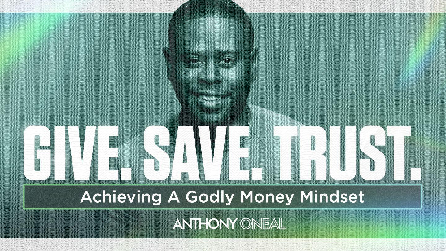 Give. Save. Trust. Achieving a Godly Money Mindset Hebräerbrief 13:5 Die Bibel (Schlachter 2000)