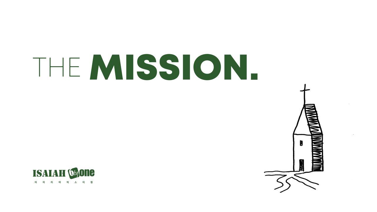THE MISSION : 선교