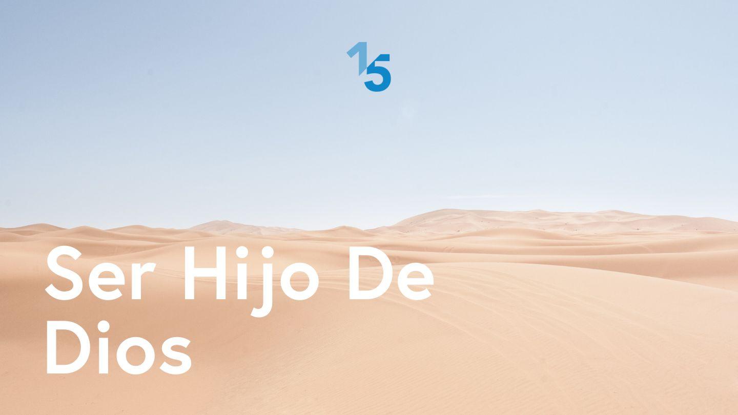 Ser Hijo De Dios