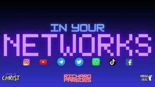 In Your Networks Proverbs 3:13-24 New International Version