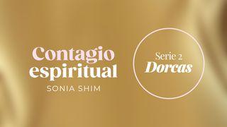 Contagio espiritual (2) Dorcas 1 Corintios 12:3-20 Biblia Reina Valera 1960