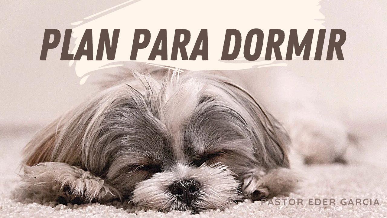 Plan Para Dormir